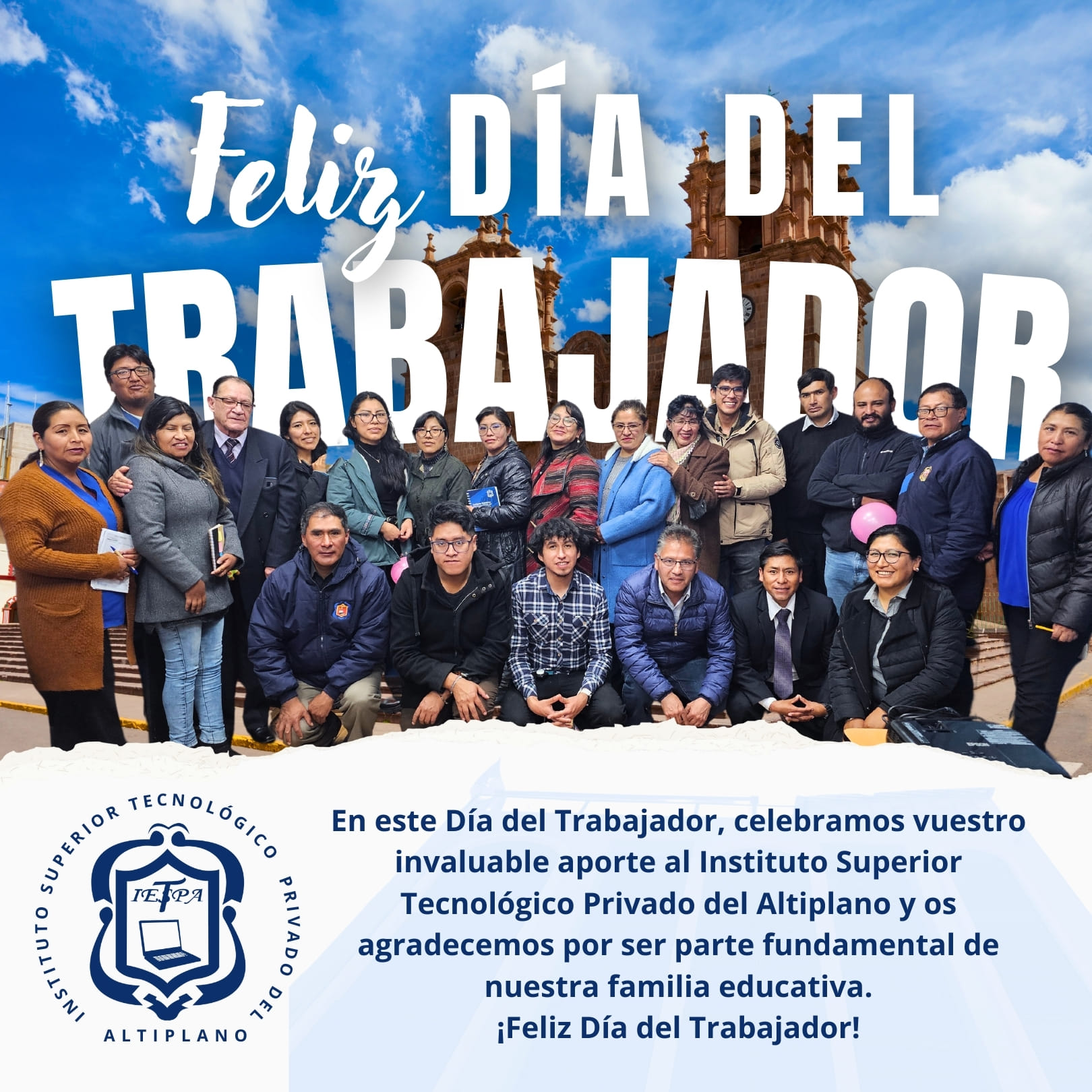 FELIZ DIA DEL TRABAJADOR